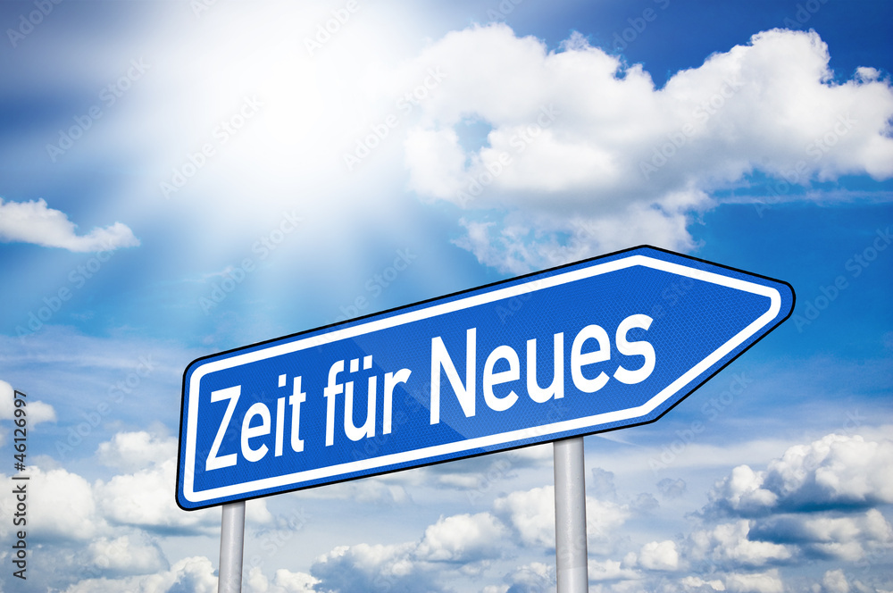 Wegweiser in Blau mit Zeit für Neues Wegweiser in Blau mit Zeit für Neues