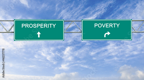 Road sign prosperity and poverty