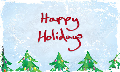 Grunge Happy Holidays Card with Christmas trees. Vector  EPS10