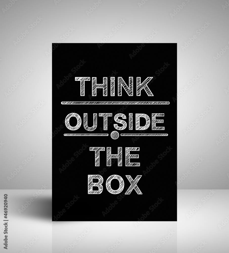think outside the box think outside the box