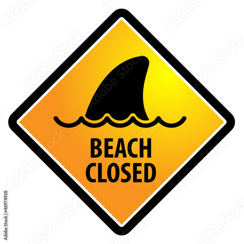Shark sighting sign, Beach Closed, vector illustration