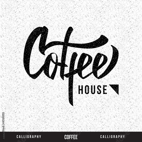 Coffee hand lettering - handmade calligraphy