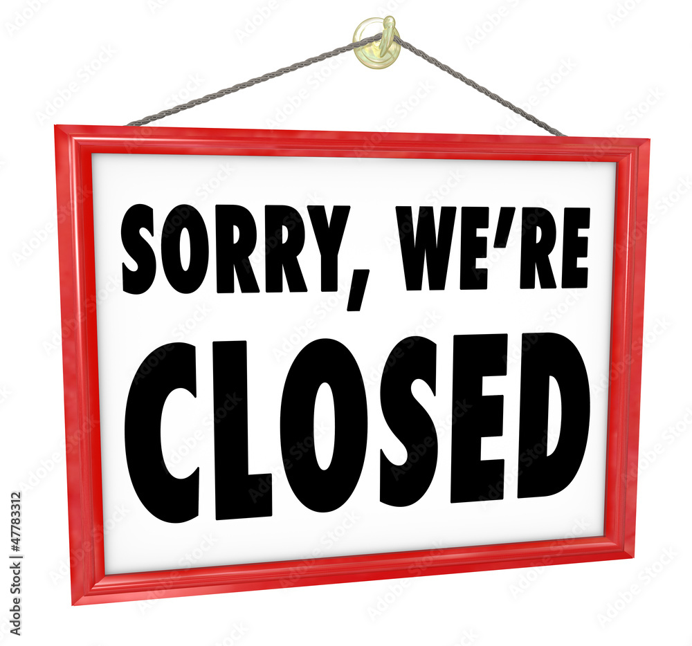 Sorry We're Closed Hanging Sign Store Closure Sorry We're Closed Hanging Sign Store Closure