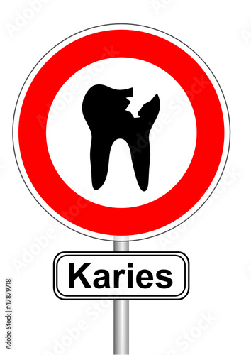 Schild: Karies
