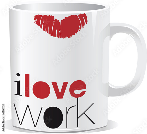 I love work mug