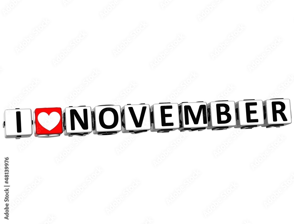 3D I Love November Button Click Here Block Text