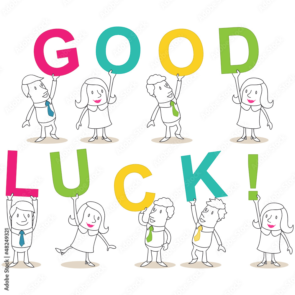 Businessmen, letters, GOOD LUCK, text, message Businessmen, letters, GOOD LUCK, text, message