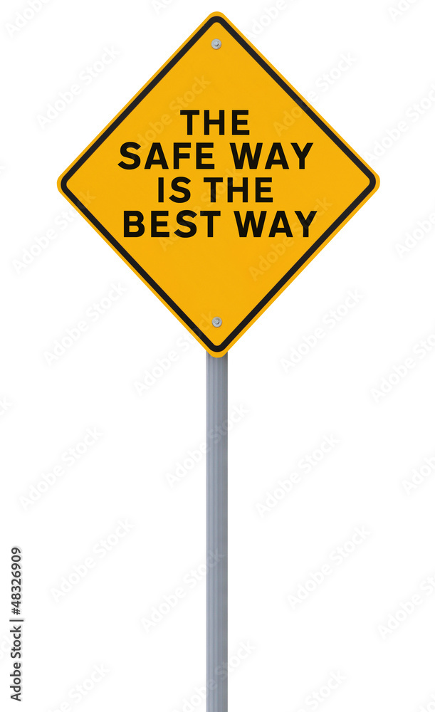 Safety Reminder