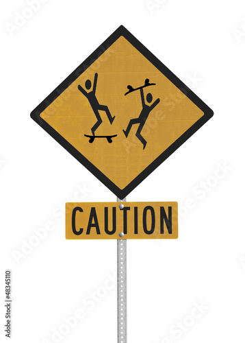 Crazy Skaters Caution Sign