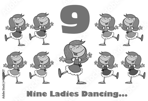 Black And White Number Nine And Text Over Nine Ladies