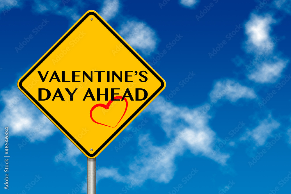 Valentine's Day Ahead Sign