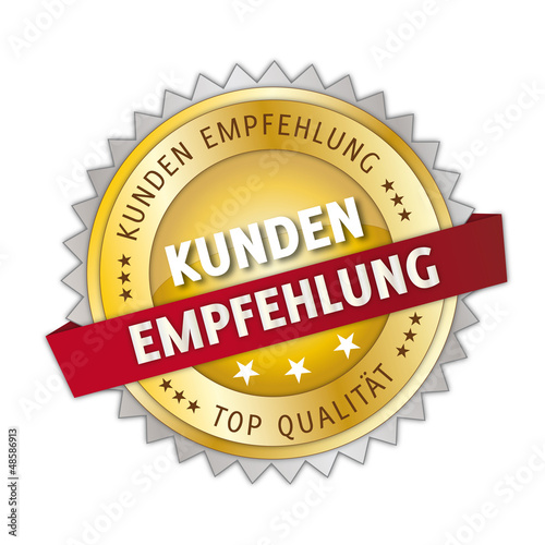 Kundenempehlung, Button, Gütesiegel, Aufkleber