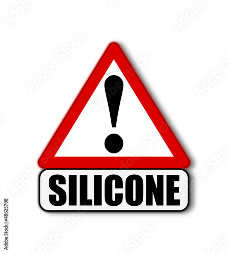 Attention danger silicone