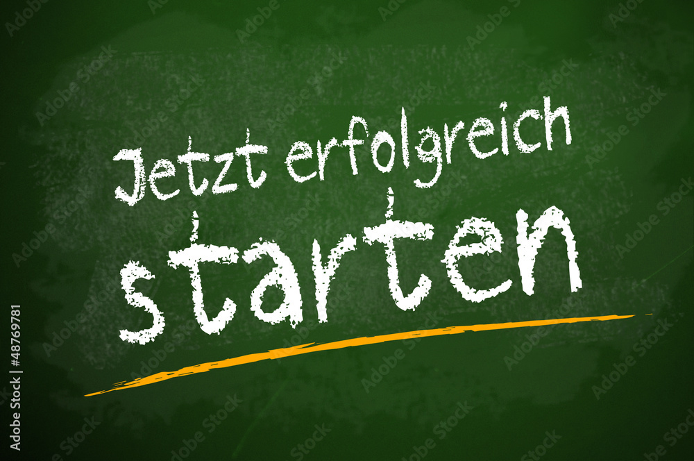 Kreidetafel mit Jetzt erfolgreich starten Kreidetafel mit Jetzt erfolgreich starten