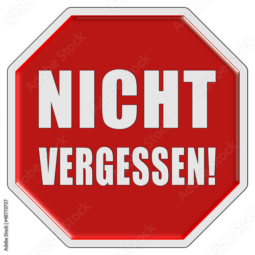 Stopschild rot NICHT VERGESSEN! Free Download Stopschild rot NICHT VERGESSEN! - GFXLoad