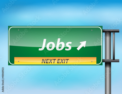 Glossy highway sign with Jobs on next exit