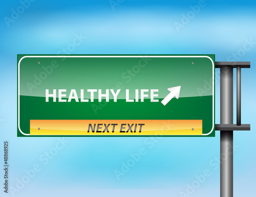 Glossy highway sign with Healthy Life