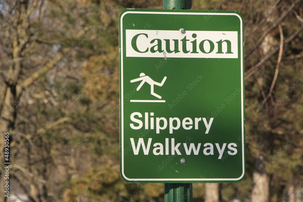 Slippery Walkways sign