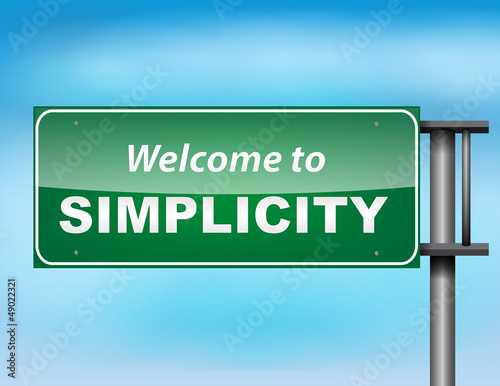 Welcome to simplicity highway sign concept