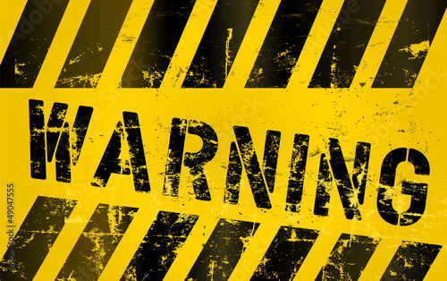 Warning sign, worn and grugy, vector scaleable eps 10