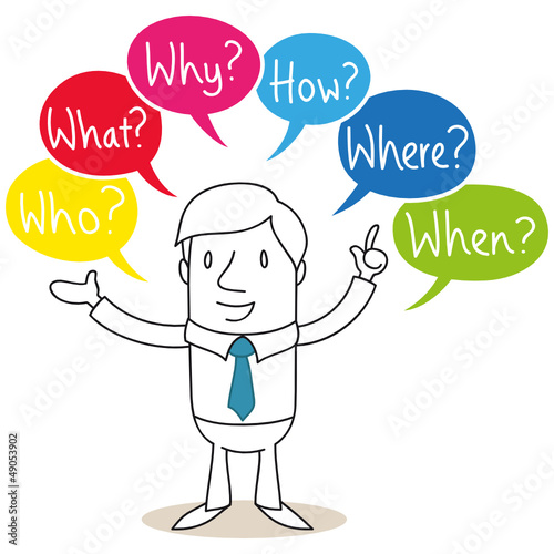 Geschäftsmann, Who, What, Why, How, Where, When