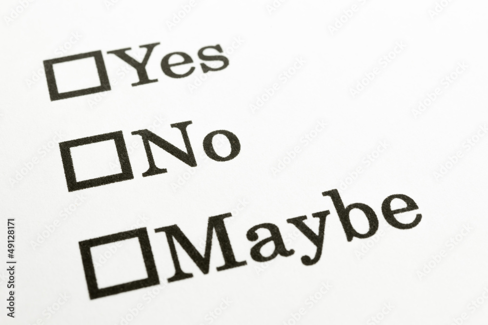 Yes No Maybe check boxes Yes No Maybe check boxes