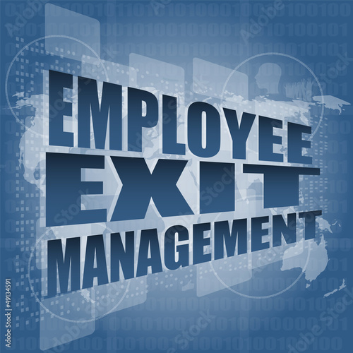 words employee exit management on digital touch business screen