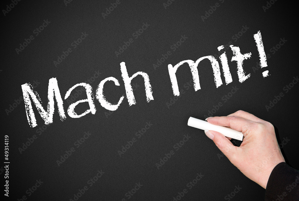 Mach mit ! Mach mit !