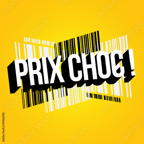 Prix choc !