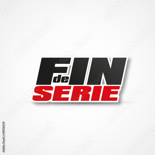 fin de série