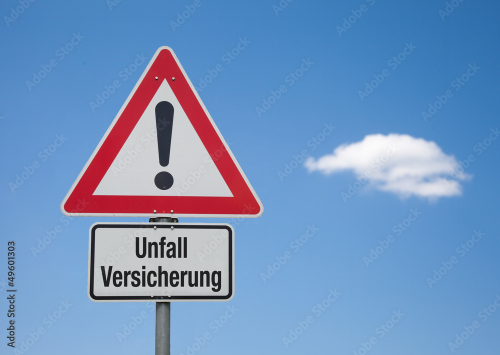 Achtung Schild mit Wolke UNFALLVERSICHERUNG Achtung Schild mit Wolke UNFALLVERSICHERUNG