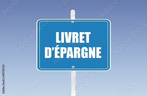 panneau livret d'épargne photo