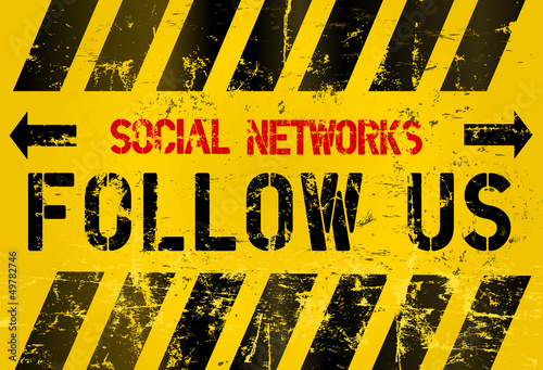 grungy "Follow Us" social network sign, industrial style, vector