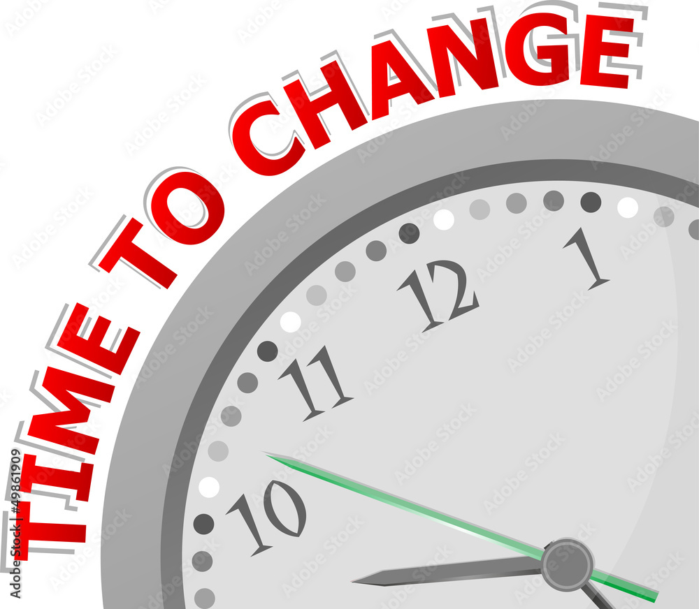 White clock with words Time for Change on its face White clock with words Time for Change on its face