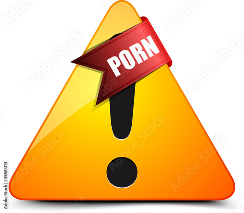 Porn Conetnt Caution Sign photo