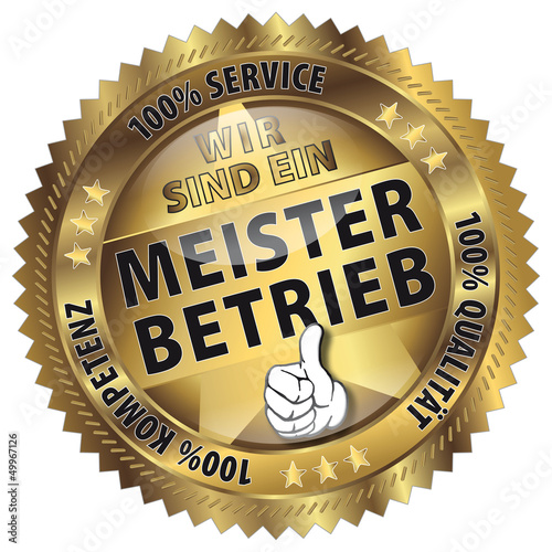 Wir sind ein - Meisterbetrieb - 100% Service, Qualität, Kompete