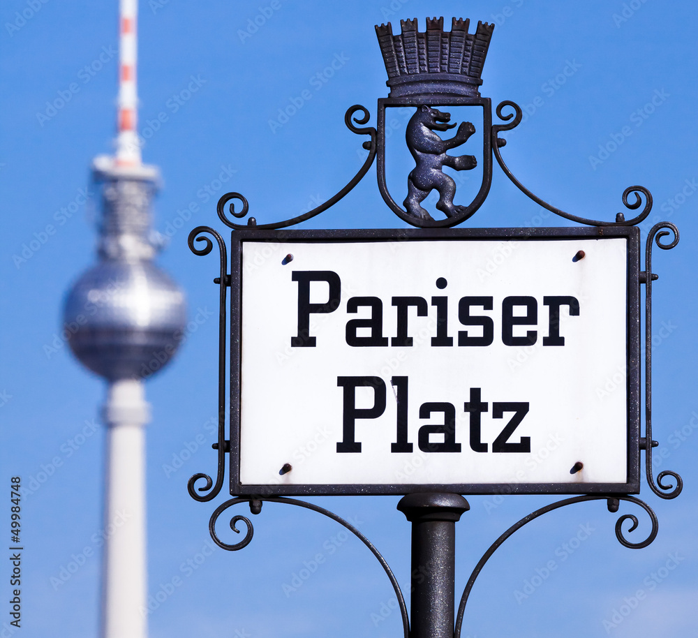Fototapeta premium Schild am Pariser Platz in Berlin