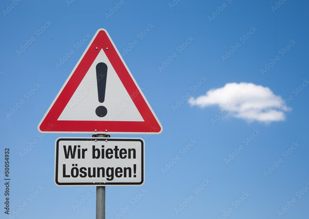 Achtung Schild m it Wolke WIR BIETEN LÖSUNGEN! Achtung Schild m it Wolke WIR BIETEN LÖSUNGEN!