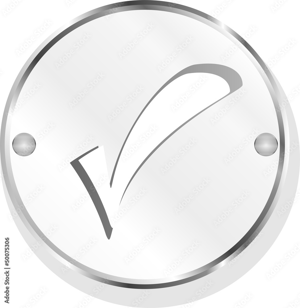 Check mark or yes icon on round stainless steel modern button Check mark or yes icon on round stainless steel modern button