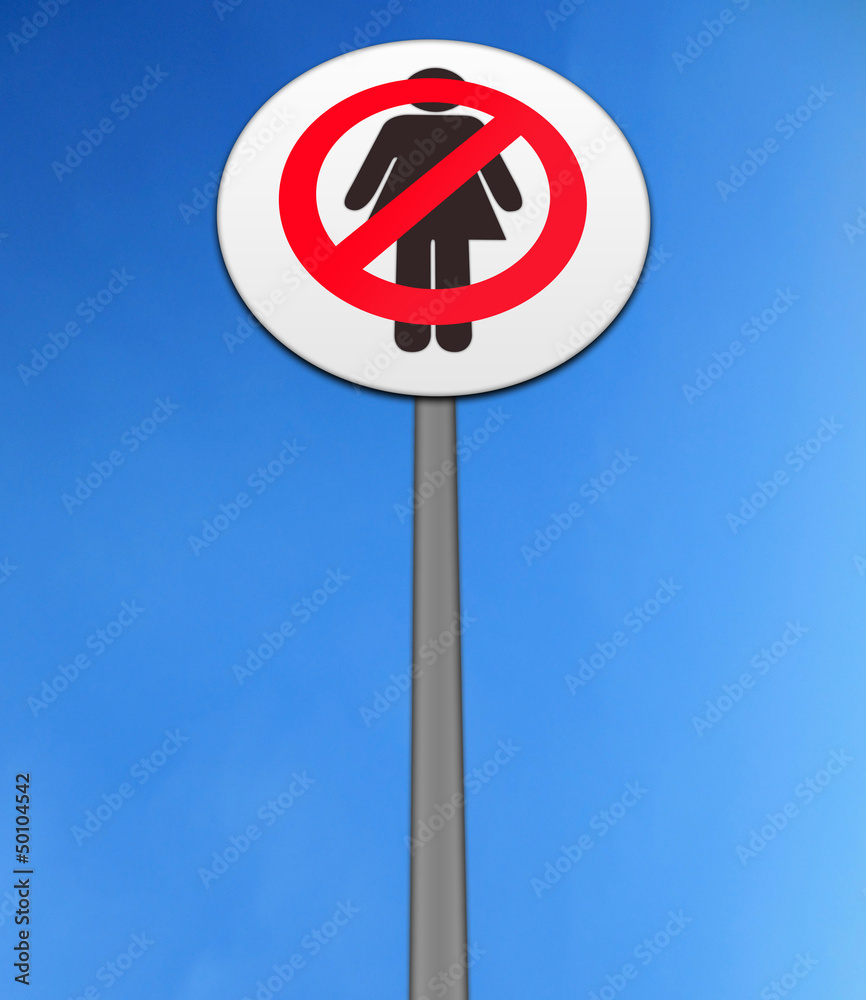 'NO WOMEN' ISOLATED AGAINST A BRIGHT BLUE SKY 'NO WOMEN' ISOLATED AGAINST A BRIGHT BLUE SKY