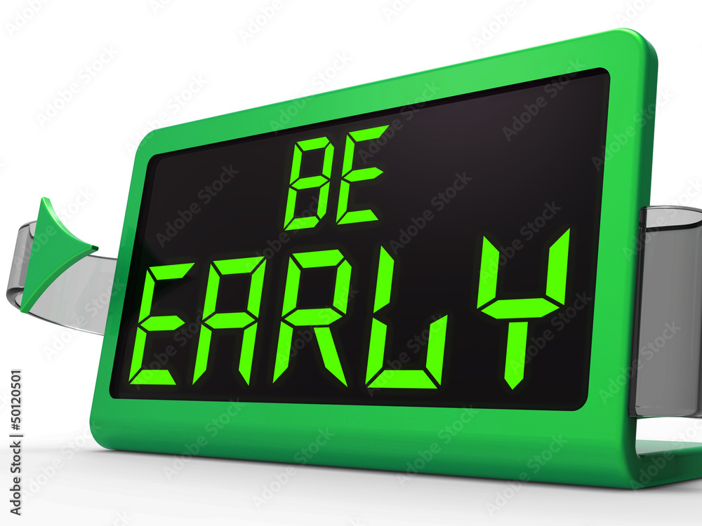 Be Early Clock Message Shows Deadline And On Time Be Early Clock Message Shows Deadline And On Time