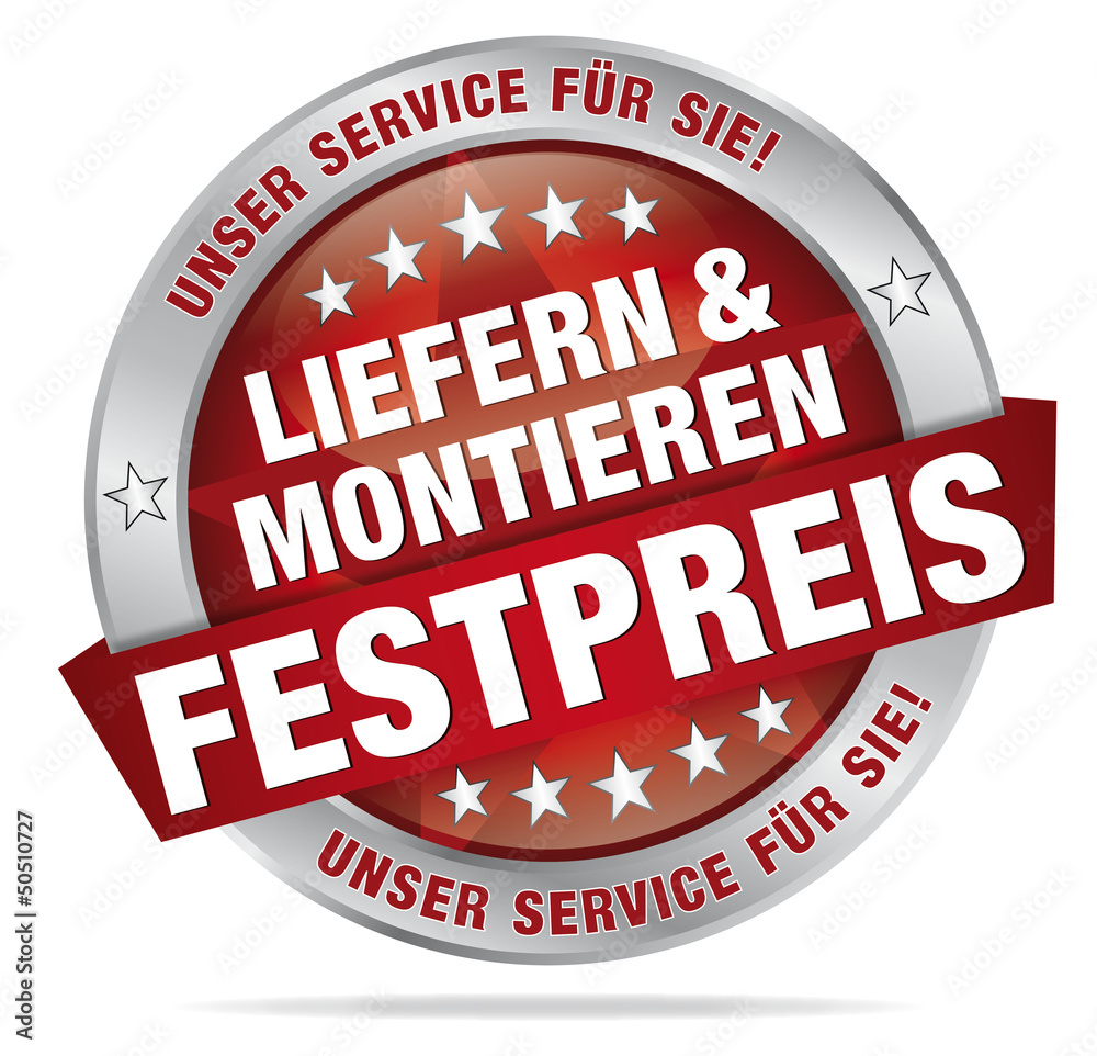 Liefern & montieren - Festpreis - unser Service für Sie Liefern & montieren - Festpreis - unser Service für Sie