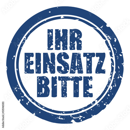 stempel rund ihr einsatz bitte I