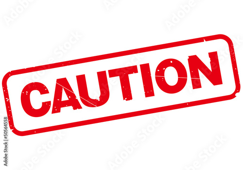 caution