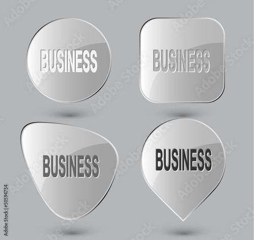 Business. Glass buttons. Vector illustration.