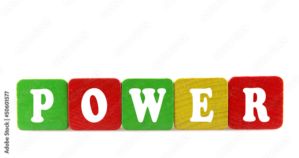 power - isolated text in wooden building blocks power - isolated text in wooden building blocks