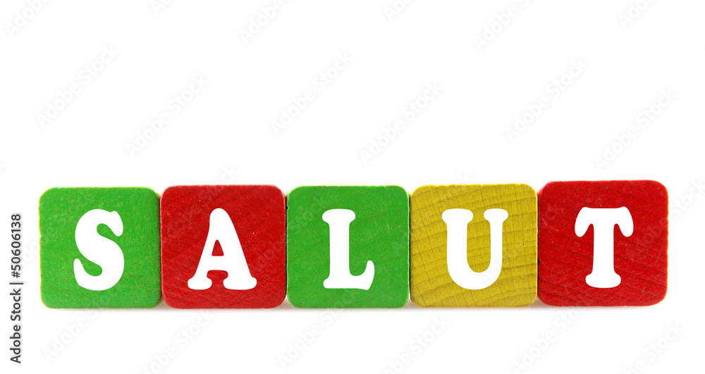 salut - isolated text in wooden building blocks