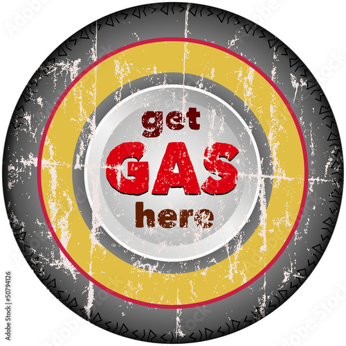 vintage gas advertising sign, car wheel, vector illustration