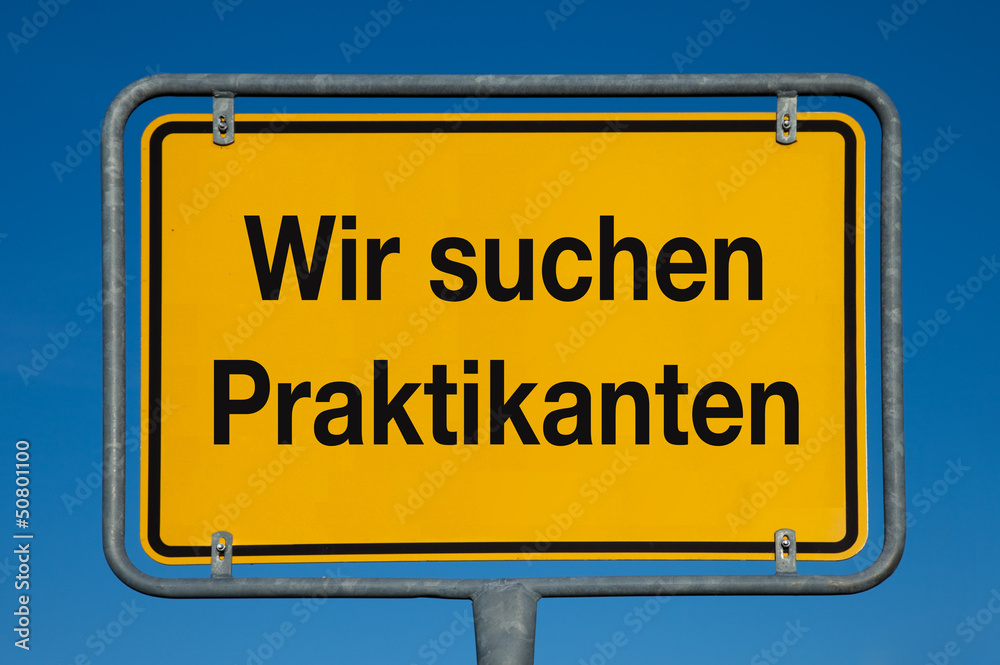 Ortsschild mit blauem Himmel WIR SUCHEN PRAKTIKANTEN Ortsschild mit blauem Himmel WIR SUCHEN PRAKTIKANTEN