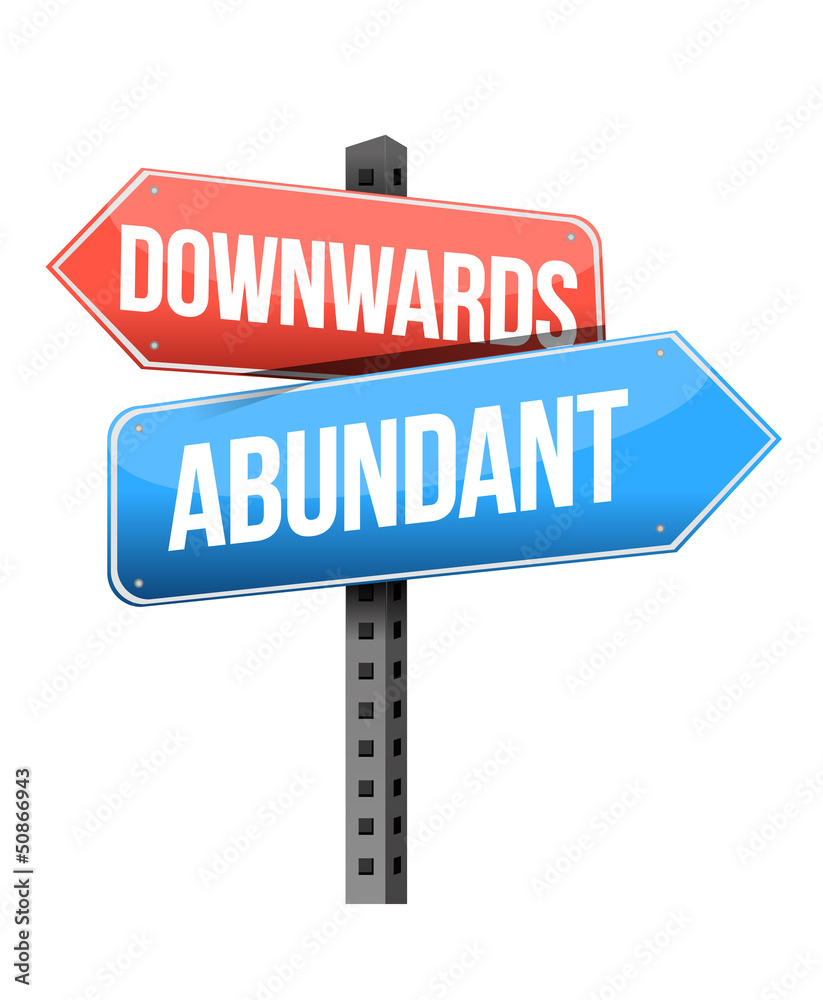 downward and abundant road sign downward and abundant road sign